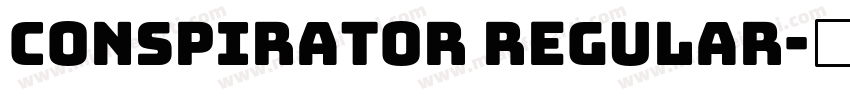 Conspirator Regular字体转换